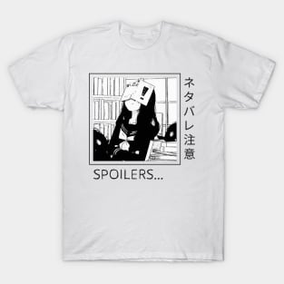 Spoilers! T-Shirt